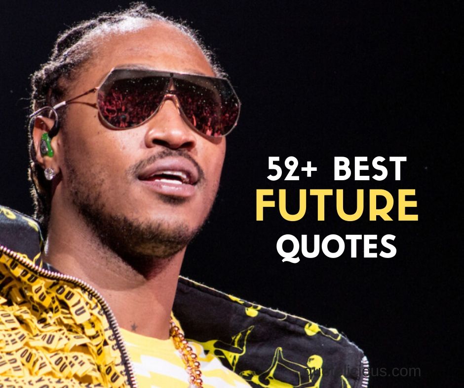 Best Quotes About Future