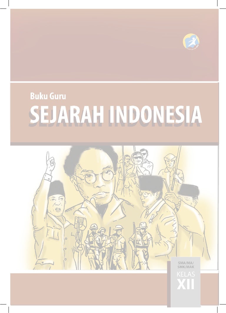 Buku Guru Sejarah Indonesia Kelas Xii