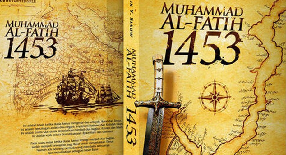 Buku Muhammad Al Fatih 1453 Felix Siauw
