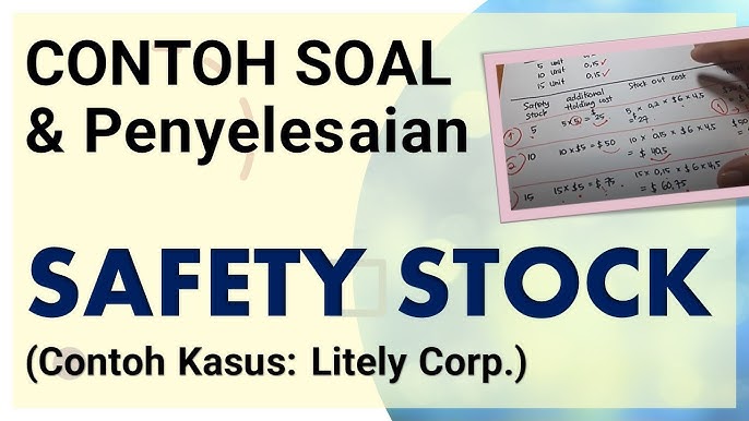 Contoh Soal Safety Stock