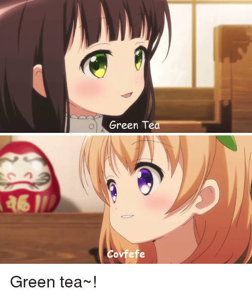 Green Tea Coffee Meme