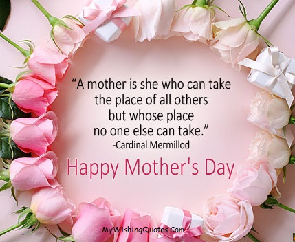 Happy Mothers Day To All Mothers Quotes
