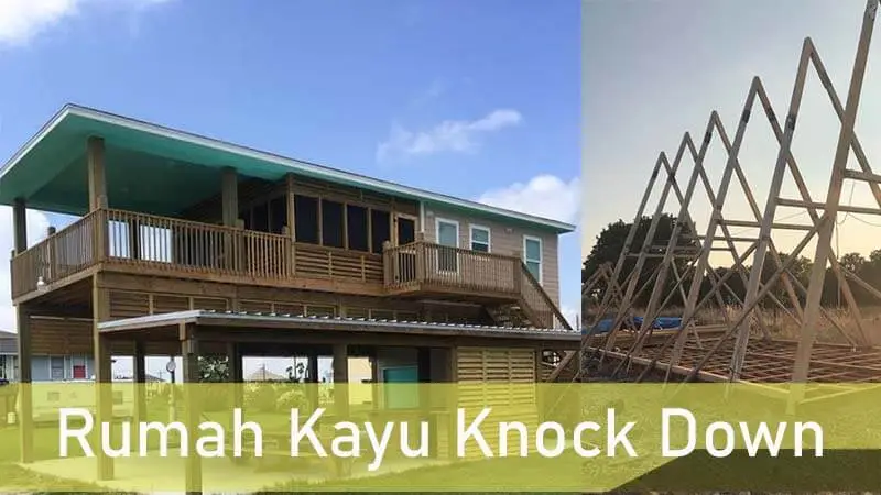 Harga Rumah Kayu Bongkar Pasang 2018