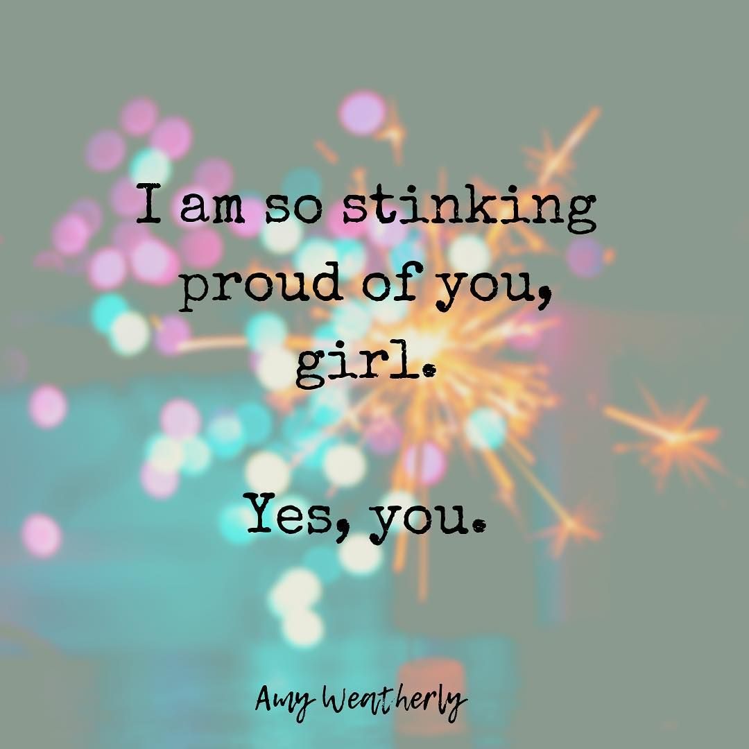 I Proud Of You Quotes