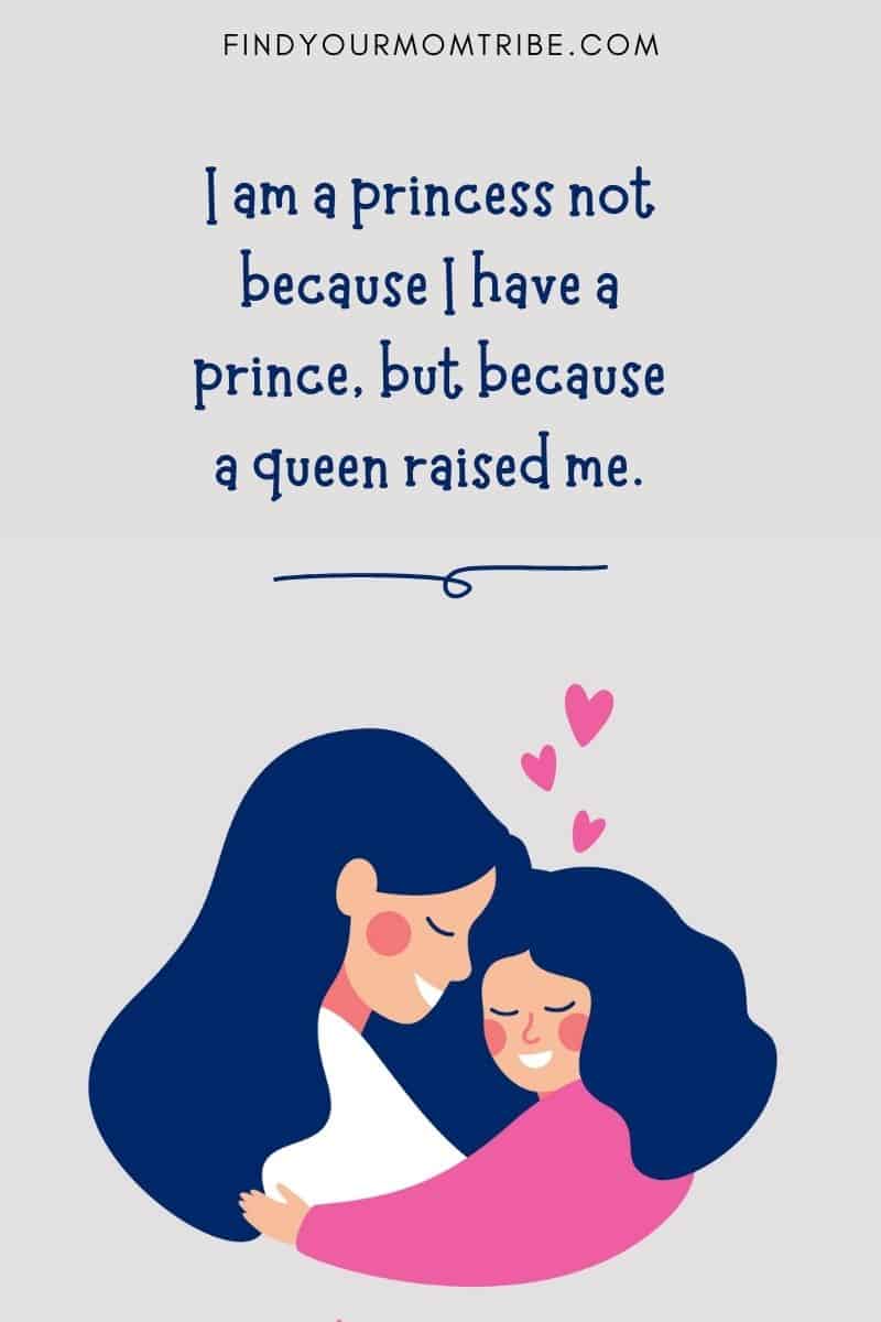 Princess Daughter Quotes