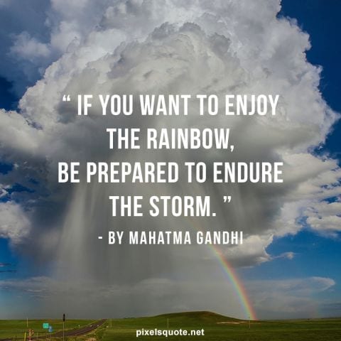 Rainbow After The Rain Quotes
