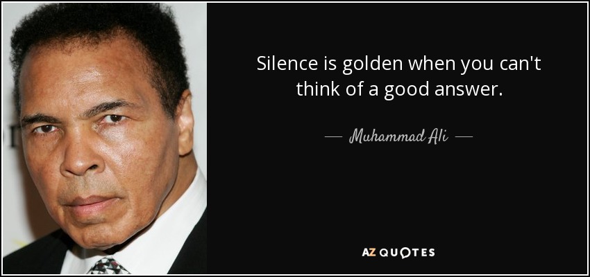 Silence Is Golden Quotes