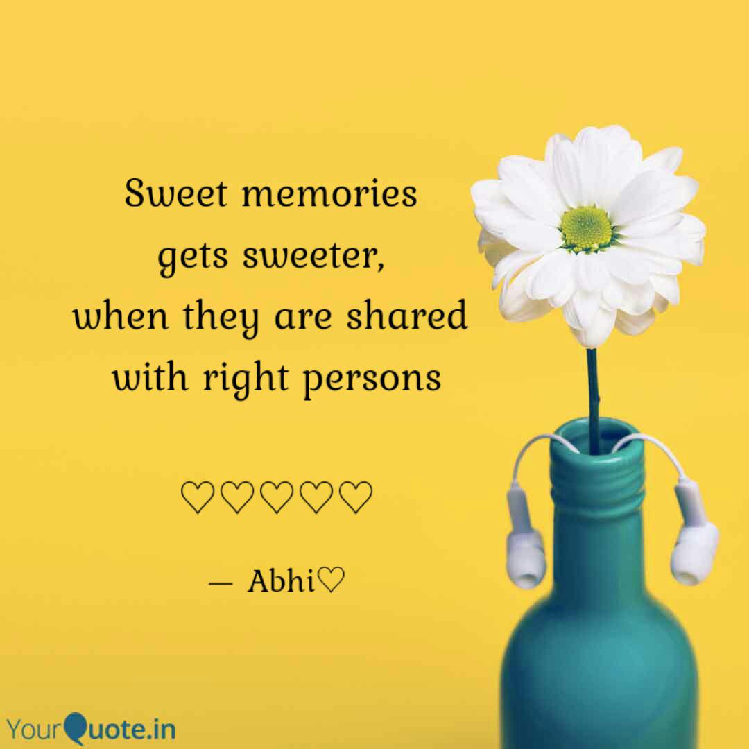 Sweet Memories Quotes