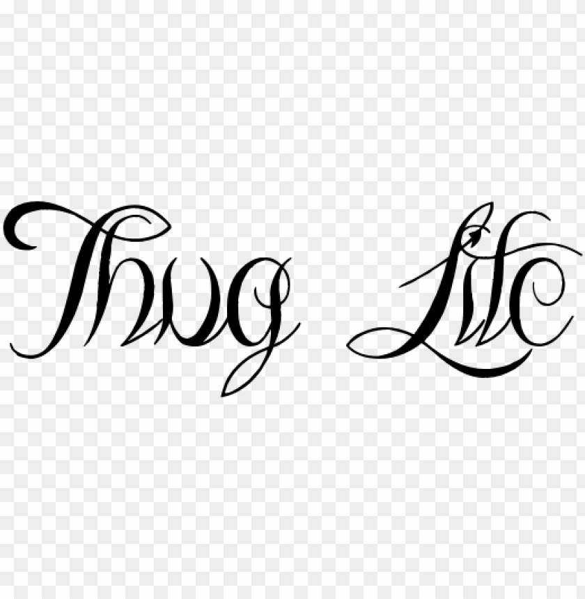 Thug Life Text